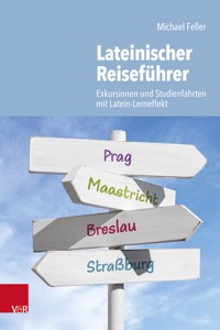 Lateinischer Reiseführer - Michael Feller - E-Book