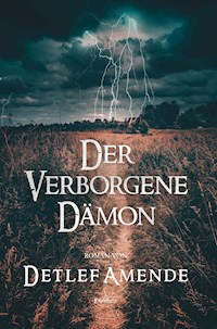 Der verborgene Dämon - Detlef Amende - E-Book