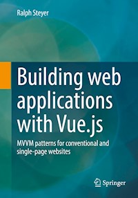 Building web applications with Vue.js - Ralph Steyer - E-Book