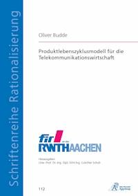 Produktlebenszyklusmodell für die Telekommunikationswirtschaft - Oliver Budde - E-Book
