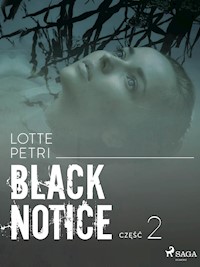 Black notice: część 2 - Lotte Petri - E-Book