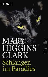 Schlangen im Paradies - Mary Higgins Clark - E-Book