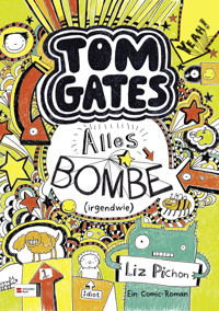 Tom Gates, Band 03 - Liz Pichon - E-Book