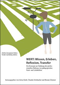 WERT: Wissen, Erleben, Reflexion, Transfer -  - E-Book
