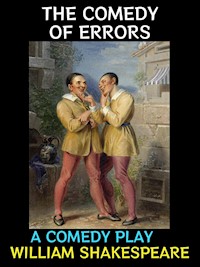 The Comedy of Errors - William Shakespeare - E-Book
