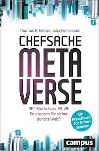 Chefsache Metaverse - Thomas R. Köhler - E-Book