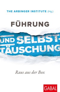 Führung und Selbsttäuschung - - E-Book