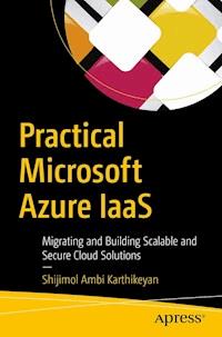 Practical Microsoft Azure IaaS - Shijimol Ambi Karthikeyan - E-Book