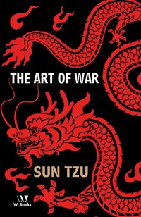 The art of war - Sun Tzu - E-Book