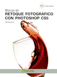 Manual de Retoque Fotográfico con Photoshop CS5 - MEDIAactive - E-Book