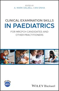 Clinical Examination Skills in Paediatrics -  - E-Book
