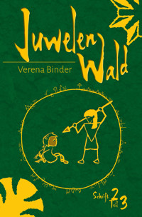 Juwelenwald 2.3 - Verena Binder - E-Book
