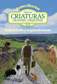Todas las criaturas grandes y pequeñas vol. 3 - James Herriot - E-Book