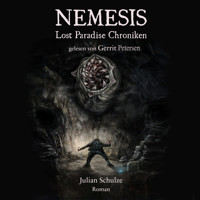 Nemesis - Lost Paradise Chroniken (ungekürzt) - Julian Schulze - Hörbuch