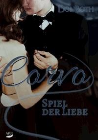 Corvo - Spiel der Liebe - Don Both - E-Book