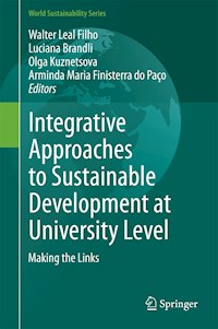 Integrative Approaches to Sustainable Development at University Level - - E-Book