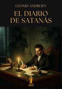 El diario de Satanás - Leonid Andreiev - E-Book
