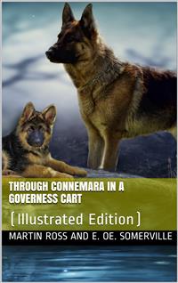 Through Connemara in a governess cart - E. Oe. Somerville - E-Book