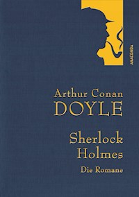 Doyle,A.C.,Sherlock Holmes-Die Romane-Gesammelte Werke - Arthur Conan Doyle - E-Book