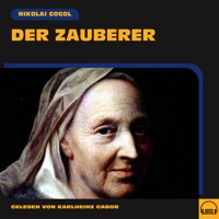 Der Zauberer - Nikolái Gógol - Hörbuch