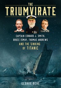 The Triumvirate - George Behe - E-Book