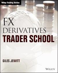 FX Derivatives Trader School - Giles Jewitt - E-Book