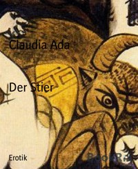 Der Stier - Claudia Ada - kostenlos E-Book