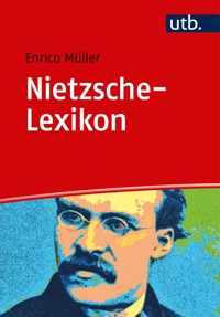 Nietzsche-Lexikon - Enrico Müller - E-Book