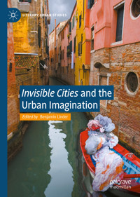 "Invisible Cities" and the Urban Imagination -  - E-Book