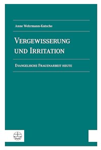 Vergewisserung und Irritation - Anne Wehrmann-Kutsche - E-Book