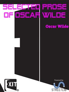 Selected Prose of Oscar Wilde - Oscar Wilde - E-Book