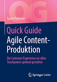 Quick Guide Agile Content-Produktion - Sarah Petifourt - E-Book