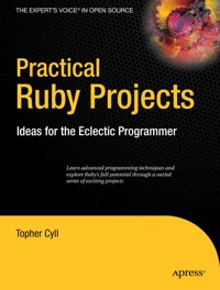 Practical Ruby Projects - Christopher Cyll - E-Book