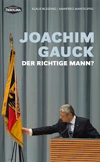 Joachim Gauck - Klaus Blessing - E-Book