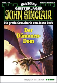 John Sinclair 1738 - Jason Dark - E-Book