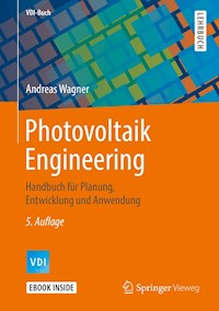 Photovoltaik Engineering - Andreas Wagner - E-Book