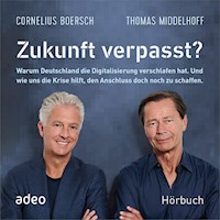 Zukunft verpasst? - Thomas Middelhoff - Hörbuch