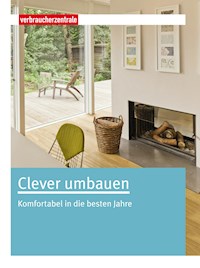 Clever umbauen - Carina Frey - E-Book