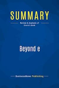 Summary: Beyond e - BusinessNews Publishing - E-Book