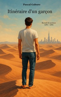 Itinéraire d'un garçon - Pascal Gaboro - E-Book