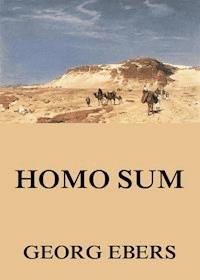 Homo Sum - Georg Ebers - E-Book