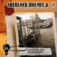 Sherlock Holmes & Co, Folge 85: Das Rätsel der Bleikammern (ungekürzt) - Markus Duschek - Hörbuch
