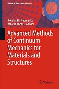 Advanced Methods of Continuum Mechanics for Materials and Structures - - E-Book