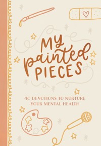 My Painted Pieces - Audrey Bailey - E-Book