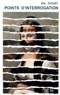 Points d'interrogation - Gil Chuat - E-Book