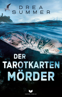 Der Tarotkartenmörder - Drea Summer - E-Book