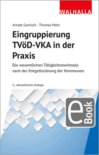 Eingruppierung TVöD-VKA in der Praxis - Annett Gamisch - E-Book