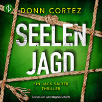 Seelenjagd - Ein Jack Salter Thriller, Band 2 (Ungekürzt) - Donn Cortez - Hörbuch