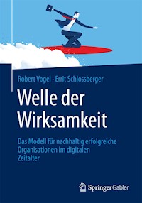 Welle der Wirksamkeit - Robert Vogel - E-Book