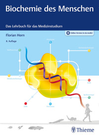 Biochemie des Menschen - Florian Horn - E-Book